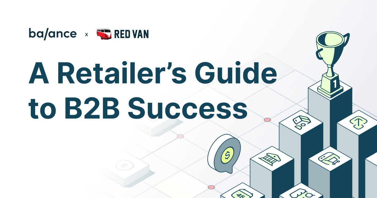 Learn essential strategies for retailers to capture growth in the B2B market.